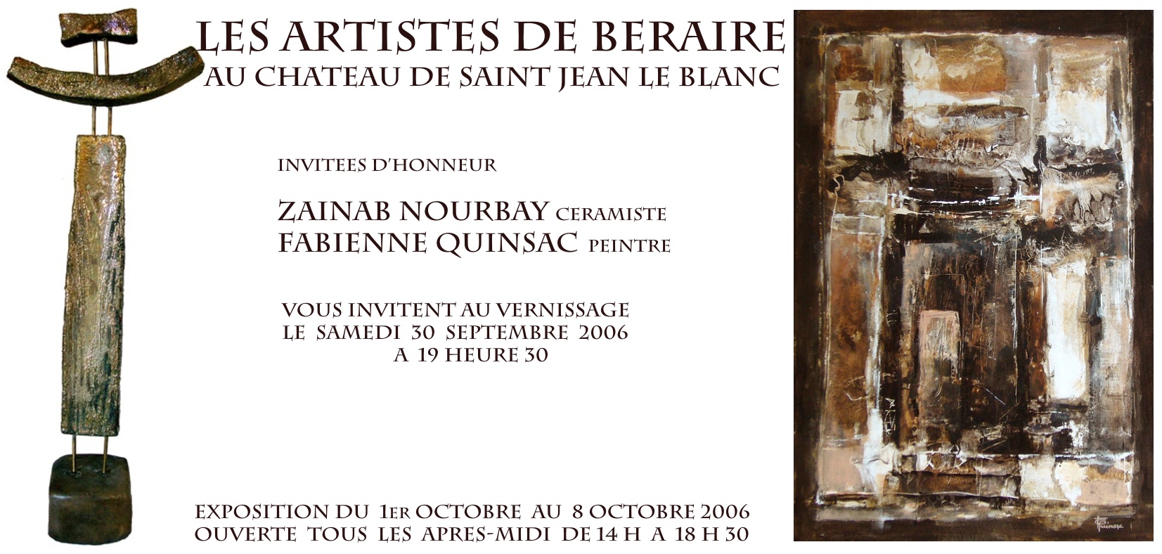 Fabienne Quinsac (peintre) & Zainab Nourbay (cramiste) invites d'honneur de l'exposition des Artistes de Braire, au chteau de Saint-Jean-le-Blanc - 2006